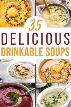 the 25 delicious and healthy soups that are perfect for any type of meal or occasion