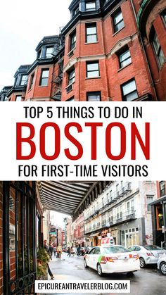 Top 5 things to do in Boston for first-time visitors pin with images of Boston Back Bay rowhouses and Boston North End neighborhood Boston Itinerary, Boston Travel Guide, Boston Vacation, Things To Do In Boston, To Do In Boston, Massachusetts Travel, New England Road Trip, American City