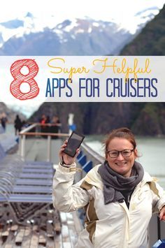 a woman taking a selfie with the text 8 super helpful apps for cruisers