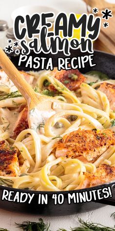 an advertisement for creamy salmon pasta recipe