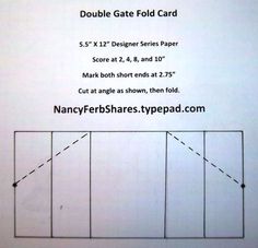 the instructions for how to make a double gate fold card