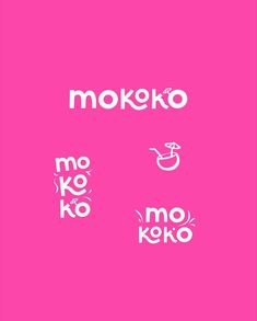 the words moko and koko are in white letters on a pink background,