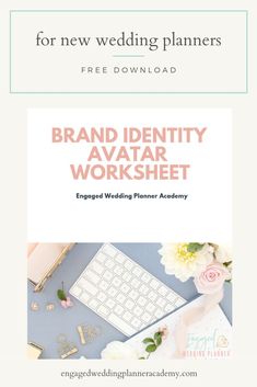 the brand identity worksheet for new wedding planners