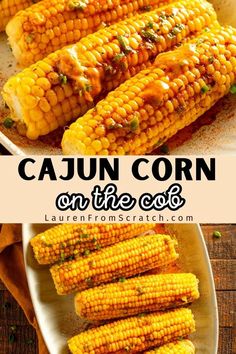 grilled corn on the cob in a white plate with text overlay that reads cajun corn on the cob