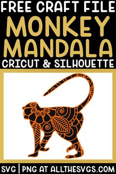 a monkey with an intricate design on it's back and the words free craft file monkey mandala cricut & silhouette