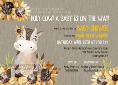 Rustic cow baby shower invitation featuring brown linen background and an adorable watercolour cow with sunflowers. Top of the invitation says, "Holy cow! A baby is on the way" followed by customized baby shower details. Baby Shower Autumn, Cow Baby Shower Invitations, Gender Neutral Baby Shower Themes, Cow Baby Shower, Cowgirl Baby Showers, Cow Baby Showers, Country Baby Shower, Watercolor Sunflowers, Farm Animals Theme