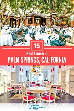 the palm springs, california restaurant is featured in this postcard for best lunch in palm springs