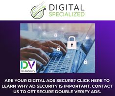 a person typing on a laptop with the words, are your digital ads secure? click here to learn why ad security is important