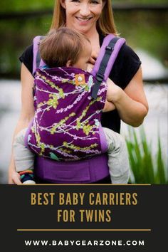 a woman holding a baby in a purple sling that says best baby carriers for twins