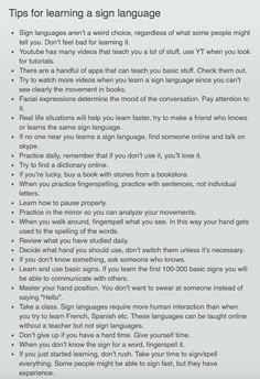 a screen shot of a text description with the words tips for learning a sign language