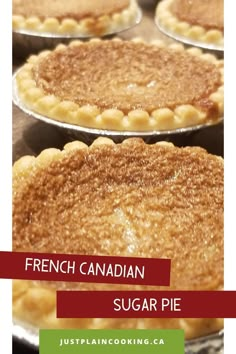 french canadian sugar pies in pans on a table with the title overlay