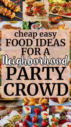 Cheap Easy Food Ideas For A Neighborhood Party Crowd How To Feed A Crowd For Cheap, Party Food On Budget, Quick Food For A Crowd, Easy Refreshments Food, Cheap Easy Food For A Crowd, Big Party Food Ideas Budget, Cheap Food For A Crowd Parties, Easy Buffet Food Ideas Simple, Easy Party Food Ideas For A Crowd