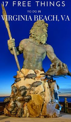 an image of a statue with the words free things to do in virginia beach, va