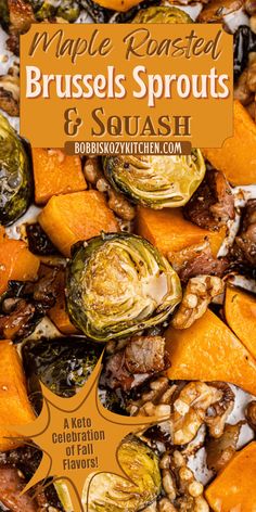 maple roasted brussel sprouts and squash with text overlay that reads maple roasted brussel sprouts and squash