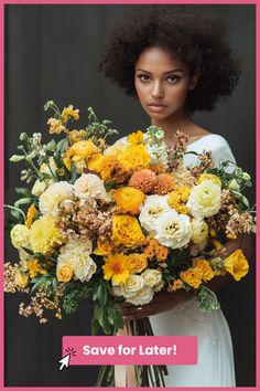 a woman holding a bouquet of flowers with the words save for later written below it