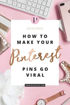 the words how to make your pinterest pins go virtual on top of a pink background