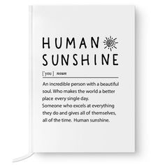 a white book with the words human sunshine in black and white lettering on it's cover