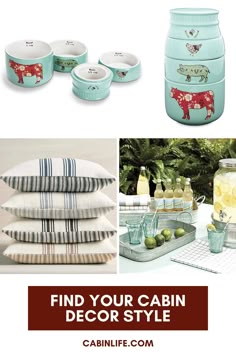 the collage shows different types of dishes and containers with text that reads find your cabin decor style