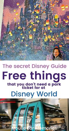 the secret disney guide for free things that you don't need a park ticket for at disney world