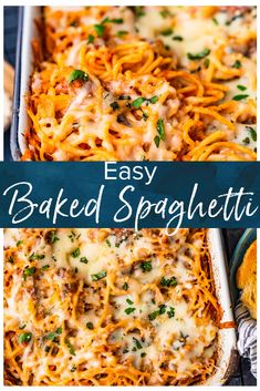 an easy baked spaghetti casserole with cheese and parmesan sauce on top