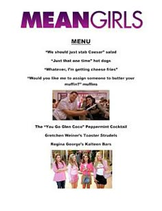 the menu for mean girls is shown here