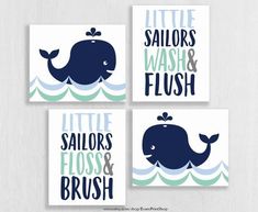 three blue and green whale nursery wall art prints with the words little sailors, wash & flush