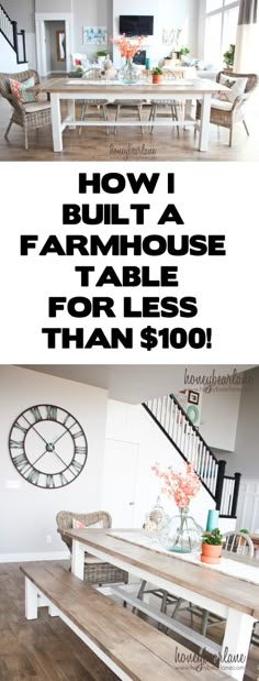 the before and after pictures show how to build a farmhouse table for less than $ 500