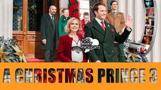 a christmas prince 3 movie poster with the cast and crew standing in front of it