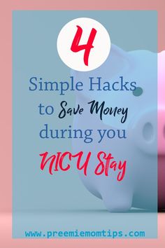 a piggy bank with the words 4 simple hacks to save money during you act stay