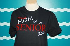 Senior mom t-shirt - mom of a senior 2017 shirt - Proud mom t-shirt… Monograms Ideas, Senior Tshirts, Graduate Gifts, Grad Shirts, Graduation Svg, Senior Shirts, Mom Tshirt, Senior Night, Graduation Shirts