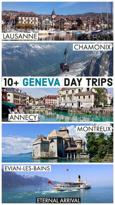 the top ten things to see in geneva, geneva and geneva - montreux