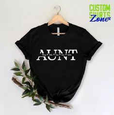 Auntie Shirt Ideas, Aunt Vinyl Shirt Ideas, Aunt Shirts For Adults, Aunt Tshirt Ideas Funny, Auntie Sayings For Shirts, Bae Best Aunt Ever Shirt, Im The Aunt Shirt, Favorite Aunt Shirt, Aunt Life