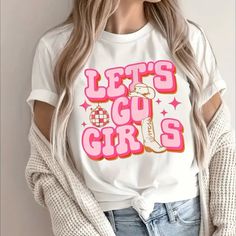 Let’s Go Girls T-Shirt. Color: White And Pink Machine Washable Made Of 95% Cotton And 5% Polyester Short Sleeved Shirt Disco Shirt, Shirt Casual Style, Women T Shirts, Girls Tees, Harajuku Fashion, Disco Ball, Top Casual, Print T Shirts, Casual T Shirts