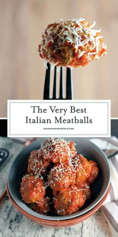 the very best italian meatballs on a fork with text overlay that reads, the very best italian meatballs