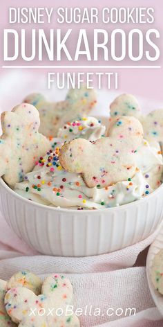 some sugar cookies are in a bowl with sprinkles on top and the words, disney sugar cookies dunkaroos funette