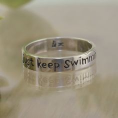 .925 sterling silver ring engraved with phrase from Finding Nemo just keep swimming Just Keep Swimming, Swimming Ring, Keep Swimming, Gold Ring Stack, Christian Jewelry, Personalized Bracelets, Personalized Rings, Anklet Jewelry, Size 10 Rings