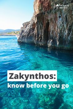 the water is crystal blue and clear with text that reads zakynthos know before you go