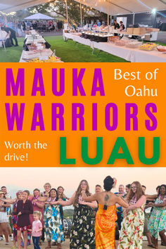 Image of the Hawaiian luau buffet and a hula lesson on stage at the Mauka Warriors Luau. Text Reads Mauka Warriors Luau Best of Oahu, worth the drive. Oahu Luau, Hale Koa, Visit Hawaii