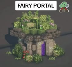 an image of a small building with plants growing out of it and the words fairy portal above it