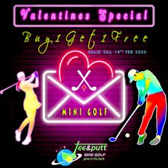 an advertisement for the valentine's special golf tournament with neon signs and people playing golf