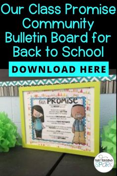 a bulletin board for back to school with the text our class promise community bulletin board for back to school