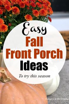 Orange mums and pumpkins on fall front porch. Small Porch Decorating Ideas For Fall, Pumpkin And Mums Porch, Potted Mums Front Porches, Pumpkins And Mums Front Porches, Call Porch Decor, Mums Decor Front Porches, Fall Porch Ideas With Mums, Pumpkin Entryway Decor, Fall Front Porch Ideas On A Budget