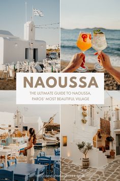 the ultimate guide to naousa, paros most beautiful village