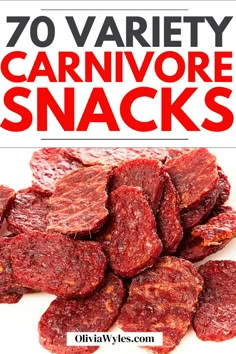 some kind of food that is on top of a white plate with the words, 70 variety carnivore snacks