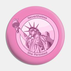 Feminist Nevertheless She Persisted Statue of Liberty Pink -- Choose from our vast selection of pins to match with your desired size to make the perfect custom pin. Pick your favorite: Movies, TV Shows, Art, and so much more! Available in small and large. Perfect to wear or to decorate your bag or backpack with. Bee Costumes, Feminist Pins, She Persisted, Nevertheless She Persisted, Bee Costume, Spelling Bee, Pink Pin, Freedom Of Speech, Custom Pins