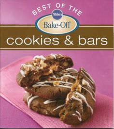 the best of the bake - off cookies and bars cookbook