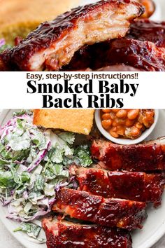 barbecue ribs and baked beans on a plate with text overlay that reads easy, step - by - step instructions smoked baby back ribs