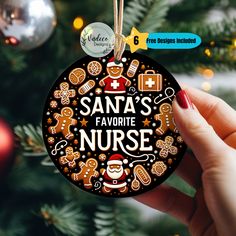 someone holding up a christmas ornament with santa's favorite nurse on it