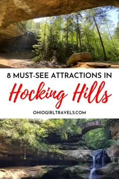 the mountains and trees with text overlay that reads 8 must see attractions in hocking hills