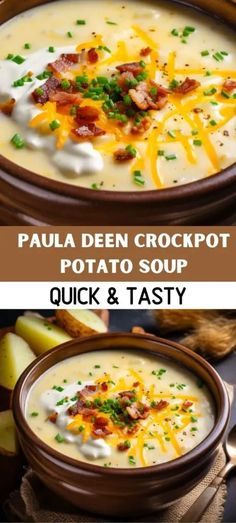 two pictures with different types of food in them and the words, paula deen crockpot potato soup quick & tasty